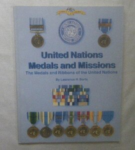 国連メダル・リボン 洋書 勲章・飾り紐 デザイン United Nations Medals and Missions The Medals and Ribbons of the United Nations