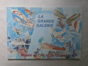 ル・ブルジェ航空宇宙博物館 La Grande Galerie 洋書 黎明期の飛行機/軍用機・戦闘機/有人動力飛行 Musee de l'Air et de l'Espace