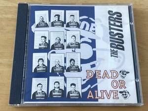 The Busters Dead or Alive 輸入盤CD 検:バスターズ ドイツ Neo Ska Rocksteady Reggae Punk Bad Manners Specials Madness Beat 2tone