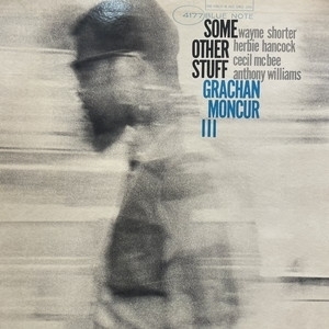 【新宿ALTA】GRACHAN MONCUR?/SOME OTHER STUFF(BLP4177)