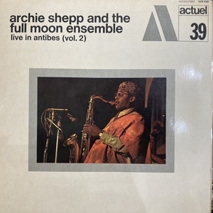 【新宿ALTA】ARCHIE SHEPP /FULL MOON ENSEMBLE/LIVE IN ANTIBES(529339)