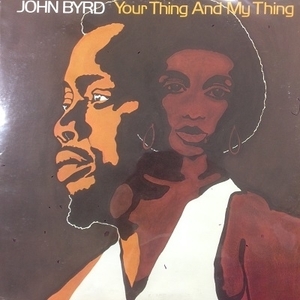 【コピス吉祥寺】JOHN BYRD/YOUR THING AND MY THING(T436)