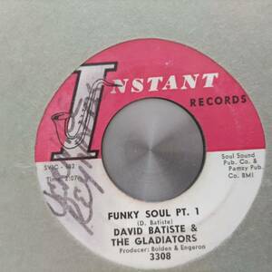 ◆即決◆VERY RARE◆DEEP FUNK◆◆◆DAVID BATISTE & THE GLADIATORS◆◆◆FUNKY SOUL PT1 / PT2◆◆◆ORIGINAL◆コンピ収録曲