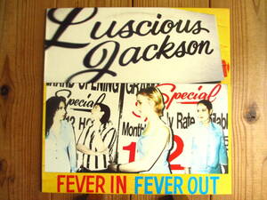 オリジナル / Luscious Jackson / ルシャス・ジャクソン / Fever In Fever Out / Grand Royal / GR 038 / US盤