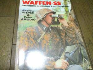 武装親衛隊の軍服　カラー写真集◇洋書 Waffen-Ss 迷彩ナチスドイツミリタリー ユニホーム　武器勲章帽子制服ドイツ軍 第二次世界大戦