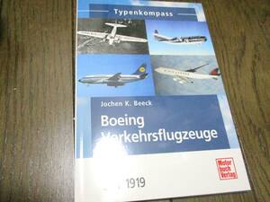 ボーイングの写真集　1919年～【送料無料　新品　ドイツ輸入品】◇洋書 boeing　民間機　航空機　飛行機　世界　海外　外国