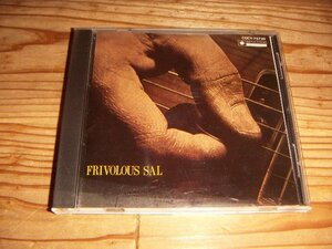 ●即決！CD：SAL SALVADOR FRIVOLOUS SAL サル・サルヴァドールの神髄