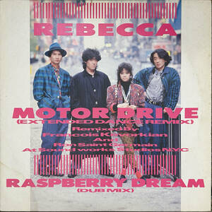 試聴 美盤 Rebecca レベッカ Motor Drive / Raspberry Dream 1986年 Franois.K,Ron St. Germain