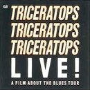TRICERATOPS LIVE! A FILM ABOUT THE BLUES TOUR [DVD](中古品)　(shin