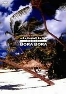 virtual trip tahiti BORABORA タヒチ・ボラボラ島 [DVD](中古品)　(shin