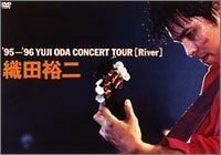 95-’96 YUJI ODA Concert Tour 「River」 [DVD](中古品)　(shin