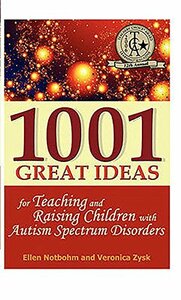 1001 Great Ideas for Teaching And Raising Children With Autism Spect　(shin