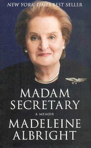 Madam Secretary: A Memoir　(shin