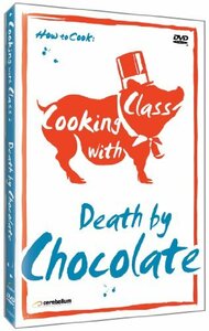 Cooking With Class: Death By Chocolate [DVD](中古品)　(shin