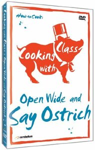 Cooking With Class: Open Wide & Say Ostrich [DVD](中古品)　(shin