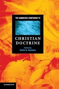 The Cambridge Companion to Christian Doctrine (Cambridge Companions 　(shin