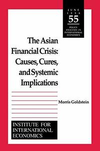 The Asian Financial Crisis: Causes, Cures, and Systemic Implications　(shin