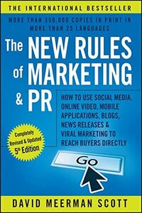 The New Rules of Marketing and PR: How to Use Social Media, Online V　(shin