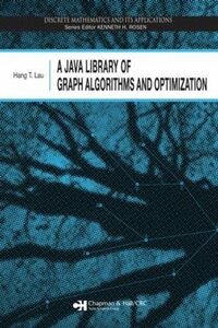 A Java Library of Graph Algorithms and Optimization (Discrete Mathem　(shin