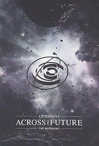 ACROSS THE FUTURE ~The Beginning~ すべての始まり [DVD](中古 未使用品)　(shin