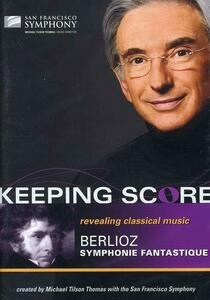 Keeping Score : Berlioz Symphonie Fantastique [DVD](中古品)　(shin