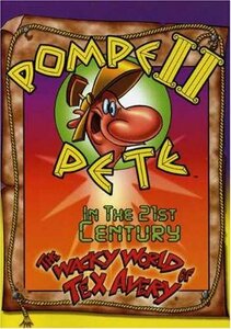 Wacky World of Tex Avery: Pompei Pete in 21st Cent [DVD](中古品)　(shin