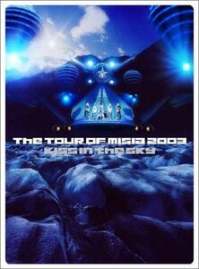 THE TOUR OF MISIA 2003 KISS IN THE SKY IN SAPPORO DOME [DVD](中古 未使用品)　(shin