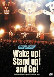 Wake up! Stand up! and Go!　-the pillows Wake up! Tour 2007.10.08 @Zepp Tokyo- [DVD](中古 未使用品)　(shin