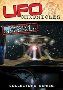 UFO Chronicles: Alien Arrivals [DVD](中古 未使用品)　(shin