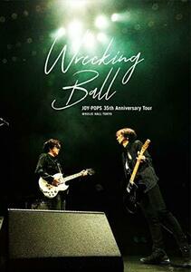 JOY-POPS 35th Anniversary Tour ”Wrecking Ball”@ HULIC HALL TOKYO LIVE DVD(中古品)　(shin