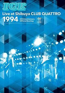 ICE Live at Shibuya CLUB QUATTRO 1994~25th Anniversary Official Bootleg[DVD](中古品)　(shin