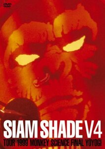 SIAM SHADE V4 TOUR 1999 MONKEY SCIENCE FINAL YOYOGI [DVD](中古 未使用品)　(shin