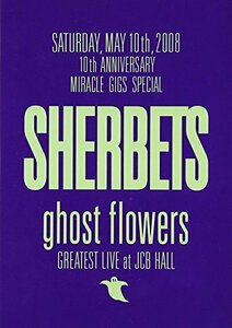 ghost flowers GREATEST LIVE at JCB HALL [DVD](中古 未使用品)　(shin