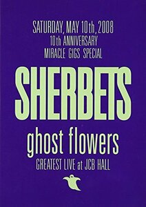 ghost flowers GREATEST LIVE at JCB HALL [DVD](中古品)　(shin