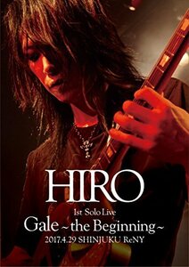 HIRO 1st Solo Live 『Gale』~the Beginning~ 2017.4.29 SHINJUKU ReNY【通常盤DVD】(中古品)　(shin