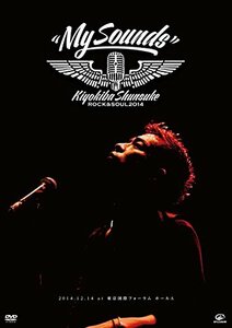 ROCK&SOUL 2014 ”MY SOUNDS” TOUR FINAL 2014.12.14 at 東京国際フォーラム ホールA [DVD](中古 未使用品)　(shin