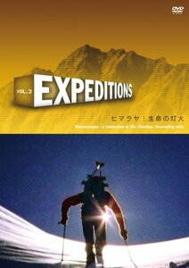 Expeditions Vol.3 ヒマラヤ:生命の灯火 [DVD](中古 未使用品)　(shin