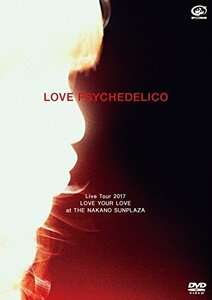 LOVE PSYCHEDELICO Live Tour 2017 LOVE YOUR LOVE at THE NAKANO SUNPLAZA【初回限定盤】(DVD+CD)(中古品)　(shin