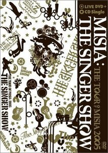 THE SINGER SHOW~THE TOUR OF MISIA 2005 [DVD](中古 未使用品)　(shin