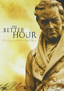 Better Hour: The Legacy of William Wilberforce [DVD](中古 未使用品)　(shin