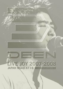 DEEN LIVE JOY 2007-2008~JAPAN ROAD 47+6~〈LIMITED EDITION〉 [DVD](中古品)　(shin