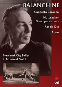 Balanchine: New York City Ballet in Montreal 2 [DVD](中古 未使用品)　(shin