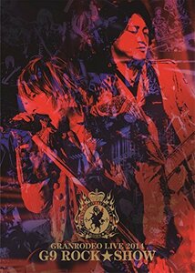 GRANRODEO LIVE 2014 G9 ROCK☆SHOW DVD(中古 未使用品)　(shin