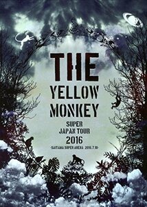 THE YELLOW MONKEY SUPER JAPAN TOUR 2016 -SAITAMA SUPER ARENA 2016.7.10- [DVD](中古 未使用品)　(shin