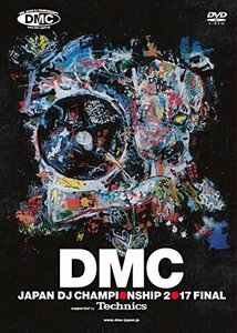DMC JAPAN DJ CHAMPIONSHIP 2017 FINAL supported by Technics [DVD](中古 未使用品)　(shin