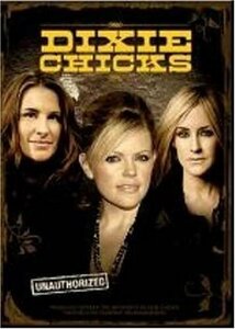 Dixie Chicks: Unauthorized [DVD](中古品)　(shin