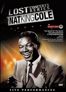 Lost Concerts Series: Nat King Cole [DVD](中古品)　(shin