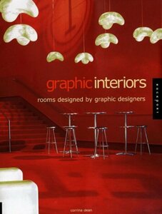 Graphic Interiors: Space Designed by Graphic Artists　(shin