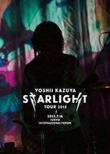 YOSHII KAZUYA STARLIGHT TOUR 2015? 2015.7.16 東京国際フォーラムホールA [Blu-ray](中古 未使用品)　(shin