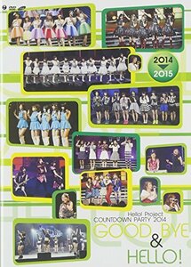 Hello!Project COUNTDOWN PARTY 2014 ～ GOOD BYE & HELLO！～ [DVD](中古品)　(shin